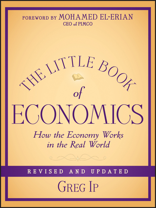 Title details for The Little Book of Economics by Greg Ip - Available